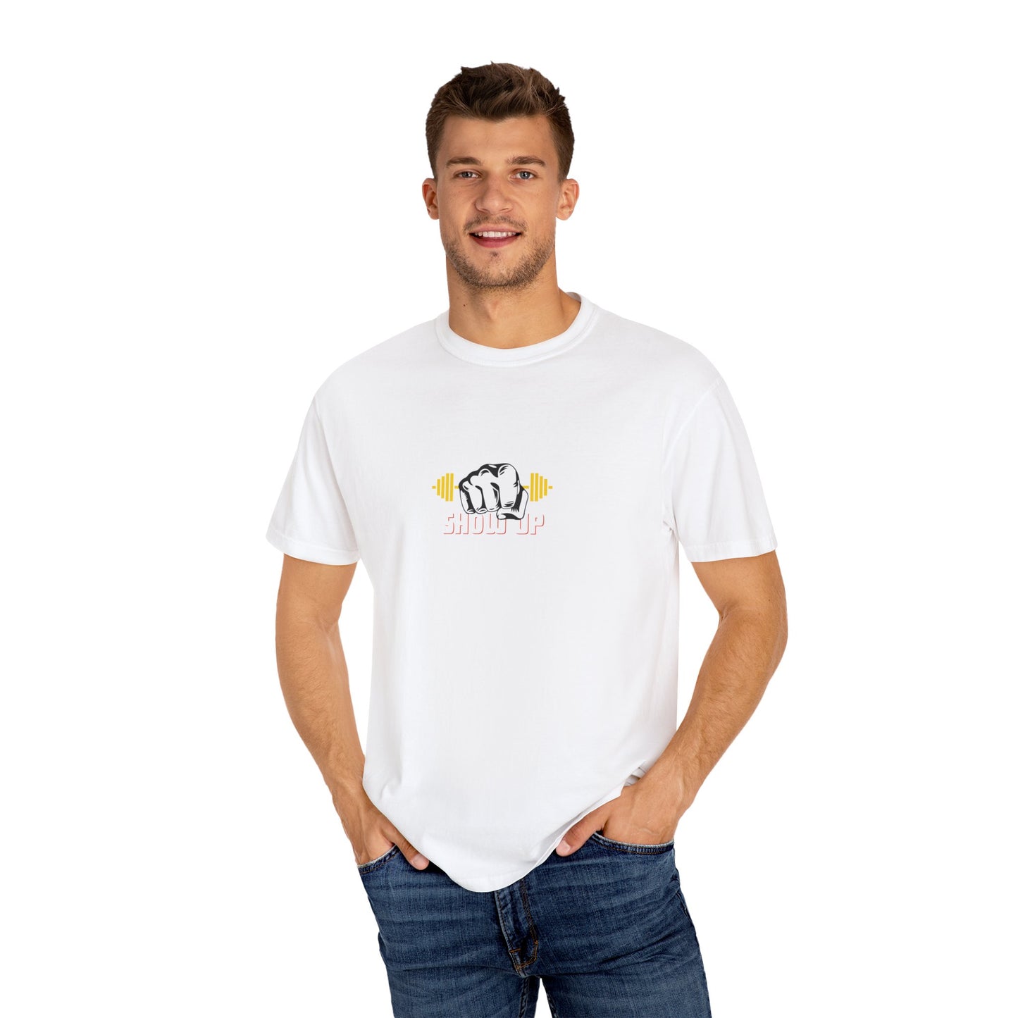 Show up Unisex Garment-Dyed T-shirt